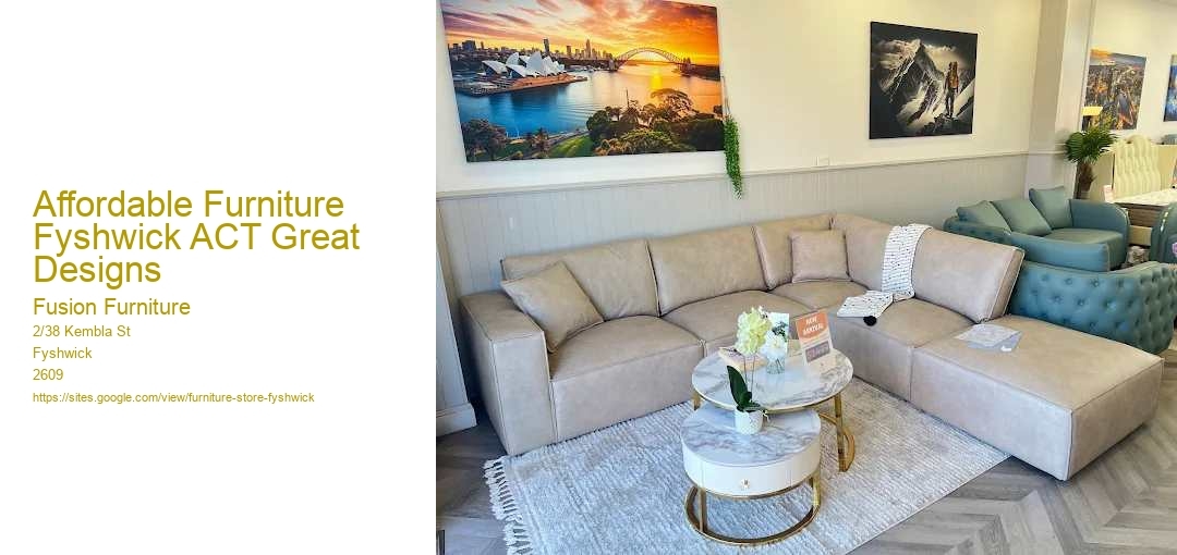 Affordable Furniture Fyshwick ACT Great Designs