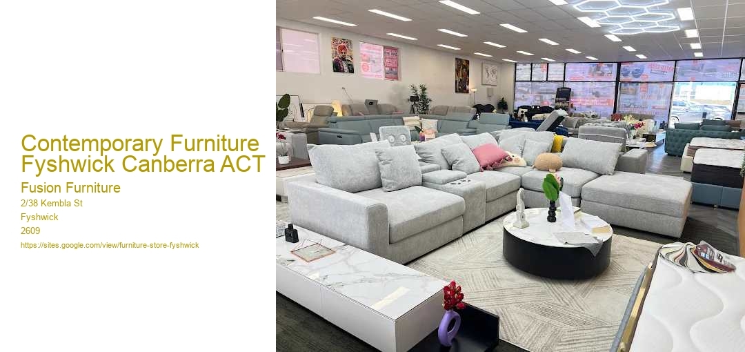 Contemporary Furniture Fyshwick Canberra ACT